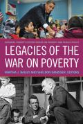 Legacies of the War on Poverty book